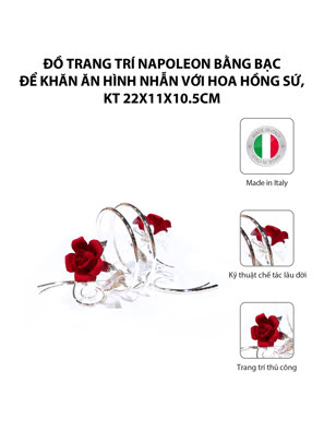 Đồ trang trí Napoleon bằng bạc để khăn ăn hình nhẫn với hoa hồng sứ,kt 22x11x10.5cm,code 5397/09