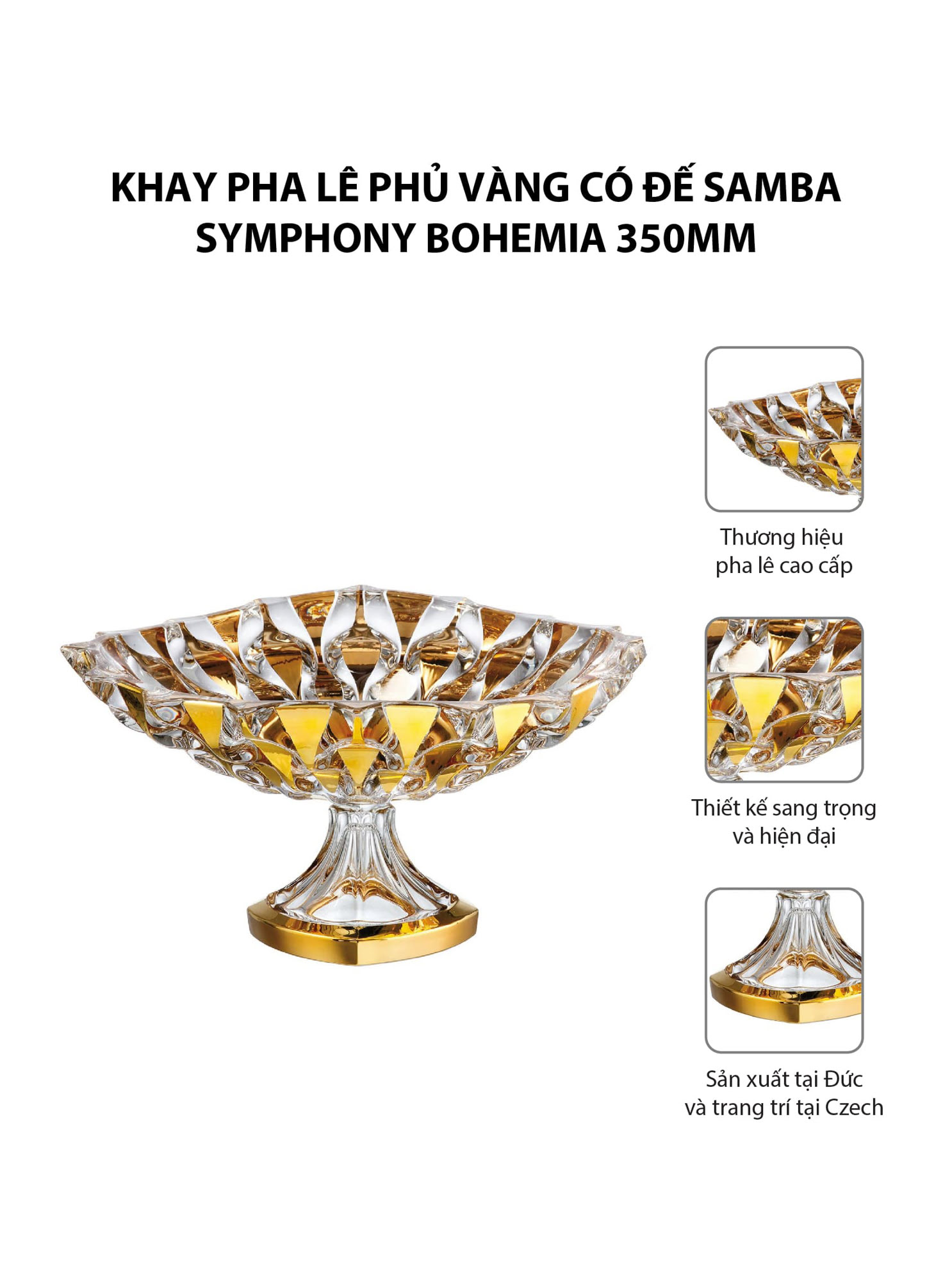 Khay pha lê phủ vàng có đế Samba Symphony Bohemia 350mm
