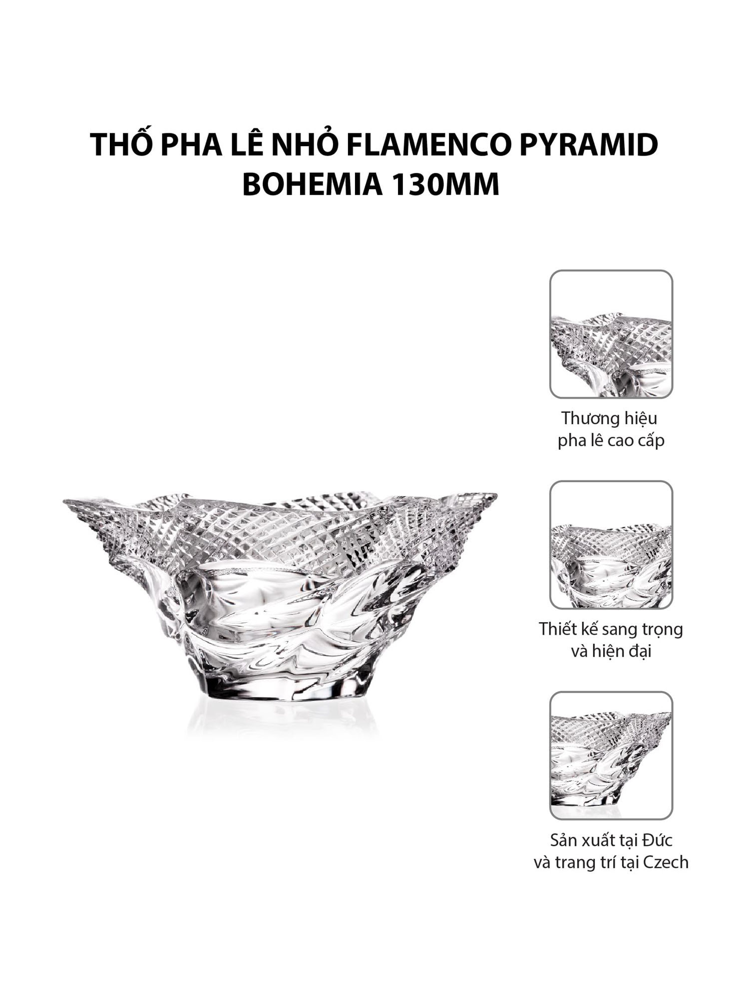 Thố pha lê nhỏ Flamenco Pyramid Bohemia 130mm