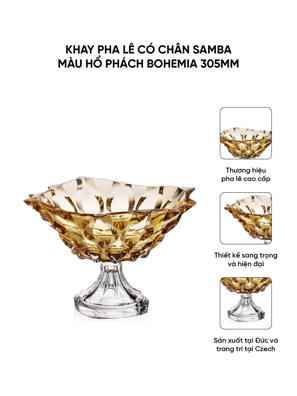 Khay pha lê có chân Samba màu hổ phách Bohemia 305mm