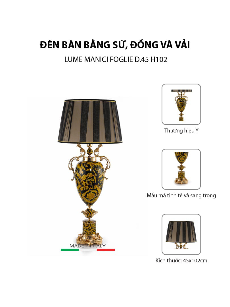 Đèn bàn bằng sứ, đồng và vải - LUME MANICI FOGLIE D.45 H102, kích thước D45 H1025, hiệu Caroline