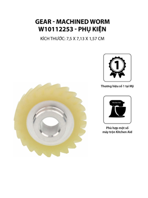 Gear - Machined Worm W10112253 - PHỤ KIỆN