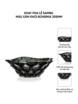 Khay pha lê Samba màu xám khói Bohemia 305mm