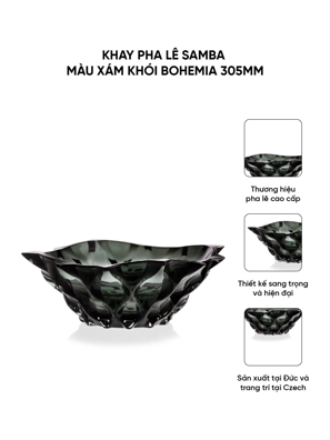 Khay pha lê Samba màu xám khói Bohemia 305mm