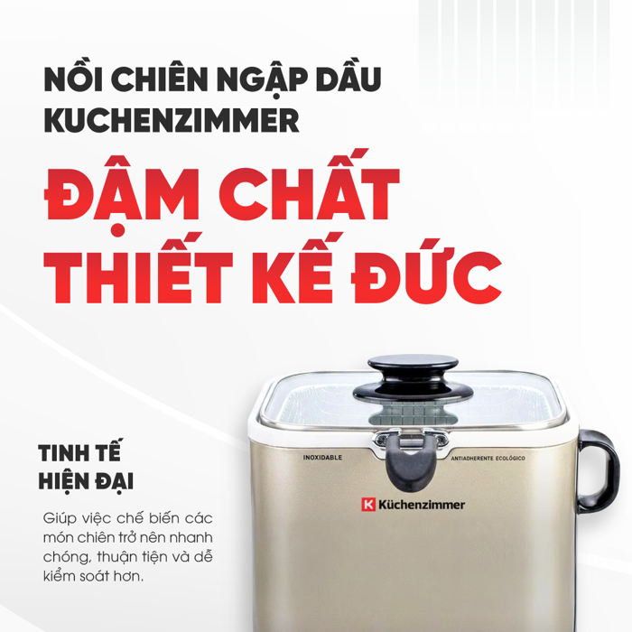 Nồi Chiên Ngập Dầu Kuchenzimmer – Vàng Giòn Nhanh Chóng